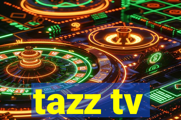 tazz tv